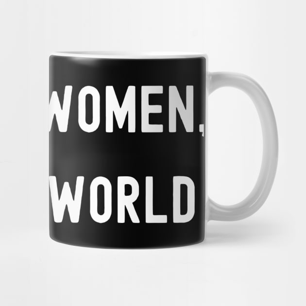 Strong Women, Strong World, International Women's Day, Perfect gift for womens day, 8 march, 8 march international womans day, 8 march by DivShot 